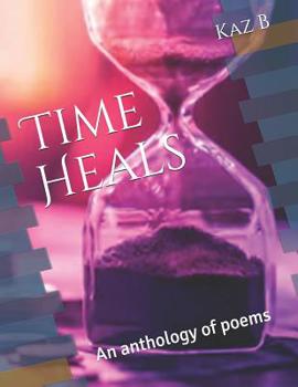 Paperback Time Heals: An anthology of poems Book