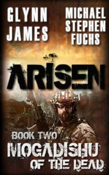 Paperback Arisen, Book Two - Mogadishu of the Dead Book