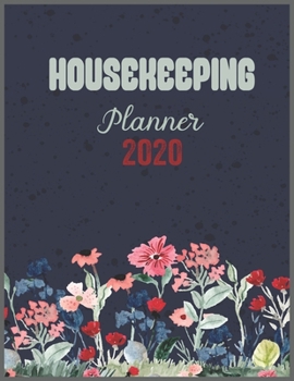 Paperback HOUSEKEEPING Planner 2020: Daily Weekly Planner with Monthly quick-view/over view with 2020 calendar Book