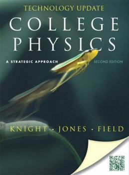Hardcover College Physics: A Strategic Approach: Technology Update Book