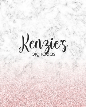 Paperback Kenzie's Big Ideas: Personalized Notebook - 8x10 Lined Women's Journal Book