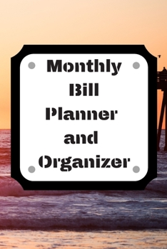 Monthly Bill Planner and Organizer: Finance Monthly & Weekly Budget Planner Expense Tracker Bill Organizer Journal Notebook | Budget Planning,Workbook | ... (Expense Tracker Budget Planner)