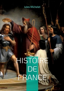 Histoire de France 1180-1304 (Volume 3 of 19) (French Edition)