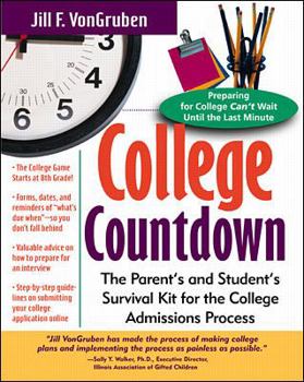 Paperback College Countdown: The Parent's and Student's Survival Kit for the College Admissions Process Book