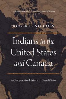 Paperback Indians in the United States and Canada: A Comparative History, Second Edition Book