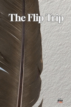 Paperback The Flip Trip: Poems on Becoming Book