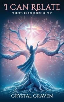 Paperback I Can Relate: There Is an Overcomer in You Book