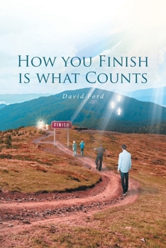 Paperback How You Finish Is What Counts Book