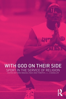 Paperback With God on their Side: Sport in the Service of Religion Book
