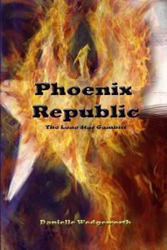 Paperback Phoenix Republic: The Lone Star Gambit Book