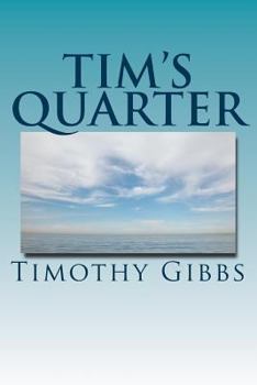 Paperback Tim's Quarter: Twenty Five Poems Book