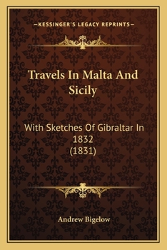 Paperback Travels In Malta And Sicily: With Sketches Of Gibraltar In 1832 (1831) Book