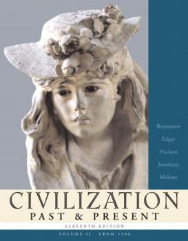 Paperback Civilization Past & Present, Volume II (from 1300) Book