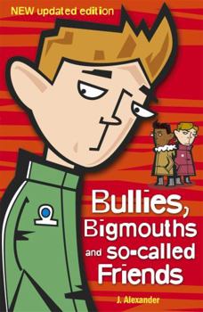 Paperback Bullies, Bigmouths and So-Called Friends Book