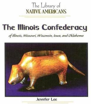 Library Binding The Illinois Confederacy of Illinois, Missouri, Wisconsin, Iowa, and Oklahoma Book