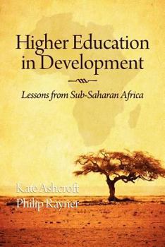 Paperback Higher Education in Development: Lessons from Sub Saharan Africa Book