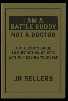 Paperback I am a Battle Buddy not a Doctor Book