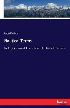 Paperback Nautical Terms: In English and French with Useful Tables Book