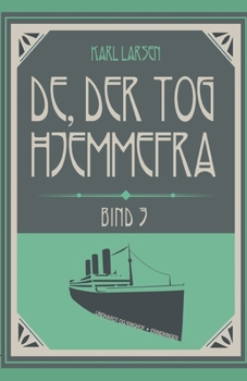 Paperback De, der tog hjemmefra, bind 3 [Danish] Book