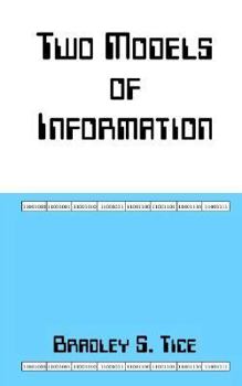 Paperback Two Models of Information Book