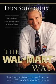 Hardcover The Wal-Mart Way: The Inside Story of the Success of the World's Largest Company Book