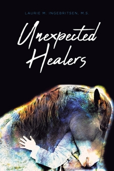 Paperback Unexpected Healers Book