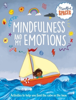 Paperback Mindful Spaces: Mindfulness and My Emotions [French] Book