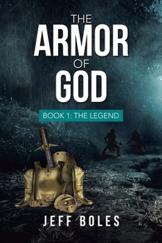 Paperback The Armor of God: Book 1: the Legend Book