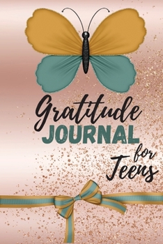 Paperback Gratitude Journal for Teens: Simple Daily Journal With Prompts - Journal For Teenage Girls To Develop Gratefulness, Positivity And Happiness Book