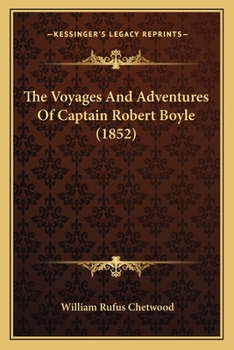 Paperback The Voyages And Adventures Of Captain Robert Boyle (1852) Book