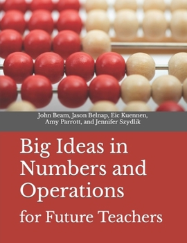 Paperback Big Ideas in Numbers and Operations: for Future Teachers Book
