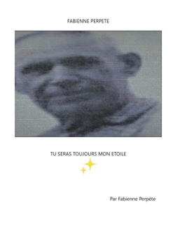 Paperback Tu seras toujours mon étoile [French] Book