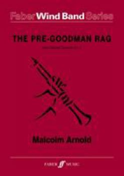 Paperback The Pre-Goodman Rag: Score & Parts Book