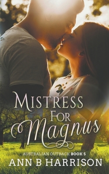 Mistress for Magnus - Book #5 of the Southern Cowboys