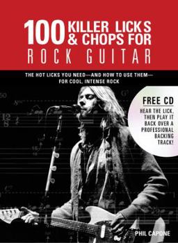 Spiral-bound 100 Killer Licks and Chops for Rock Guitar [With CD (Audio)] Book