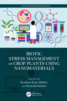 Paperback Biotic Stress Management of Crop Plants using Nanomaterials Book