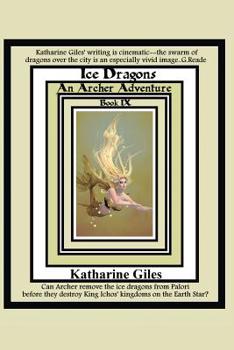 Paperback Ice Dragons: An Archer Adventure Book