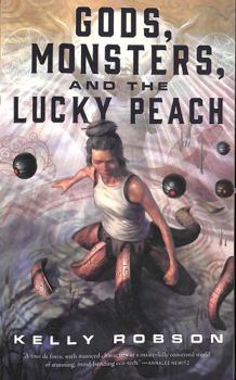 Paperback Gods, Monsters, and the Lucky Peach Book