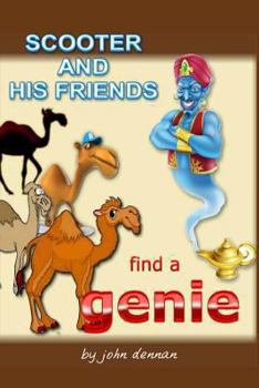 Paperback Scooter and His Friends Find a Genie Book