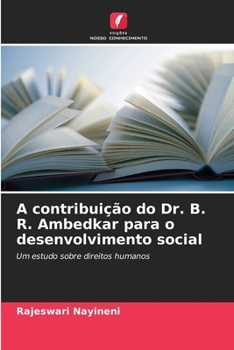 Paperback A contribuição do Dr. B. R. Ambedkar para o desenvolvimento social [Portuguese] Book