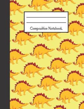 Paperback Composition Notebook: Wide Ruled Back to School Notebook Yellow Dinosaur Design (8.5 X 11) Book