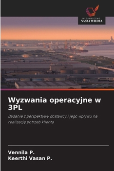 Wyzwania operacyjne w 3PL (Polish Edition)