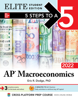 Paperback 5 Steps to a 5: AP Macroeconomics 2022 Elite Student Edition Book