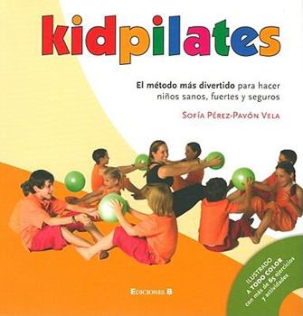 Paperback Kidpilates (Spanish Edition) [Spanish] Book