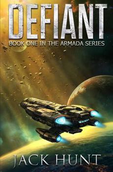 Defiant (The Armada Book 1) - Book #1 of the Armada