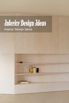 Interior Design Ideas: Interior Design Ideas: Interior Design Styles