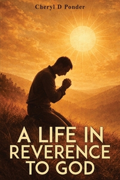 Paperback A Life in Reverence to God Book