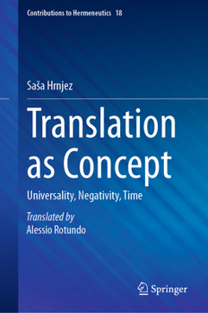 Hardcover Translation as Concept: Universality, Negativity, Time Book