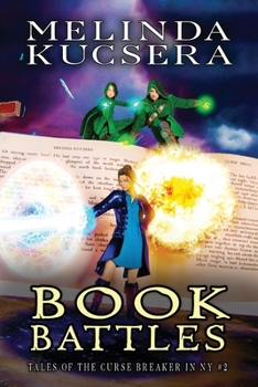 Book Battles (Tales of the Curse Breaker in NY)