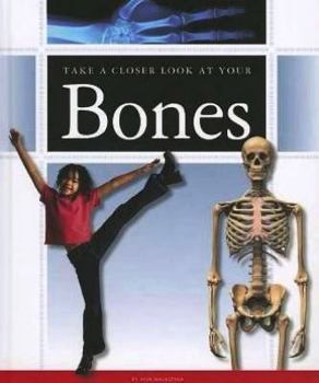 Library Binding Take a Closer Look at Your Bones Book